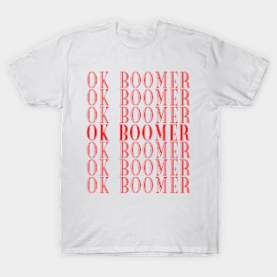 Ok boomer T-Shirt